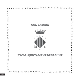 / 354 /
EXCM. AJUNTAMENT DE SAGUNT
COL·LABORA
 