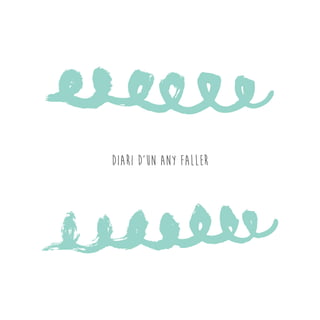 DIARI D’UN any faller
 