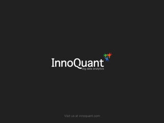Visit us at innoquant.com
 