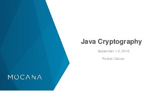 Mocana Cryptography for Java Developers | PPT