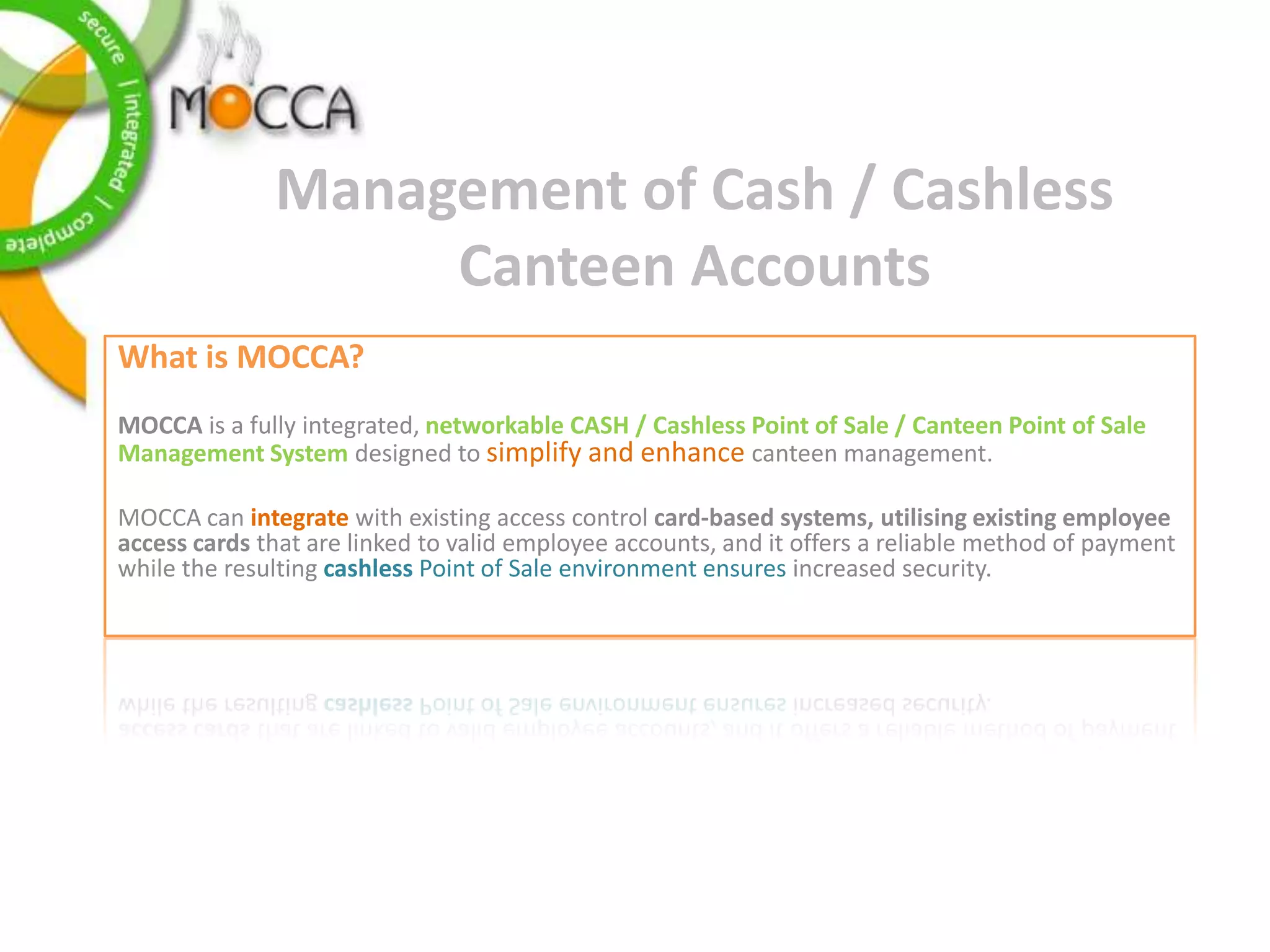 MOCCA Management of Cashless Canteen Accounts PPT