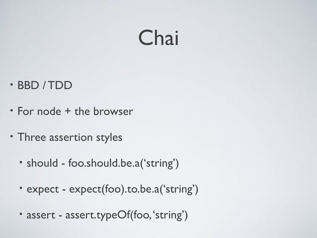 JavaScript Testing: Mocha + Chai | PPT