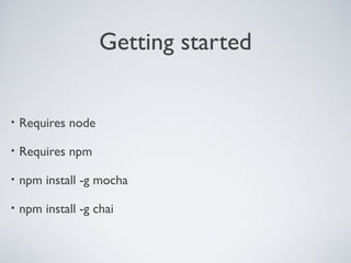 JavaScript Testing: Mocha + Chai | PPT