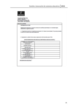 Gestión e innovación de contextos educativos 2014 
14 
 