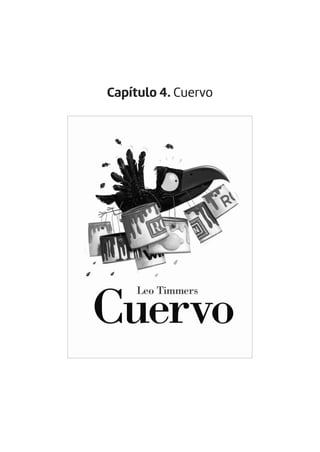 Capítulo 4. Cuervo
 