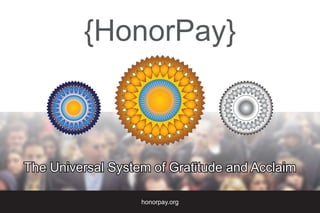 {HonorPay}
honorpay.org
 