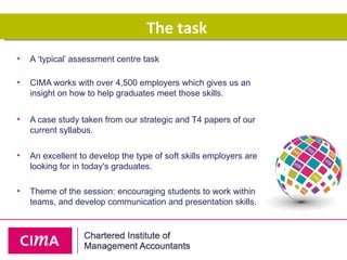 CIMA - Mock Assessment Centre | PPT