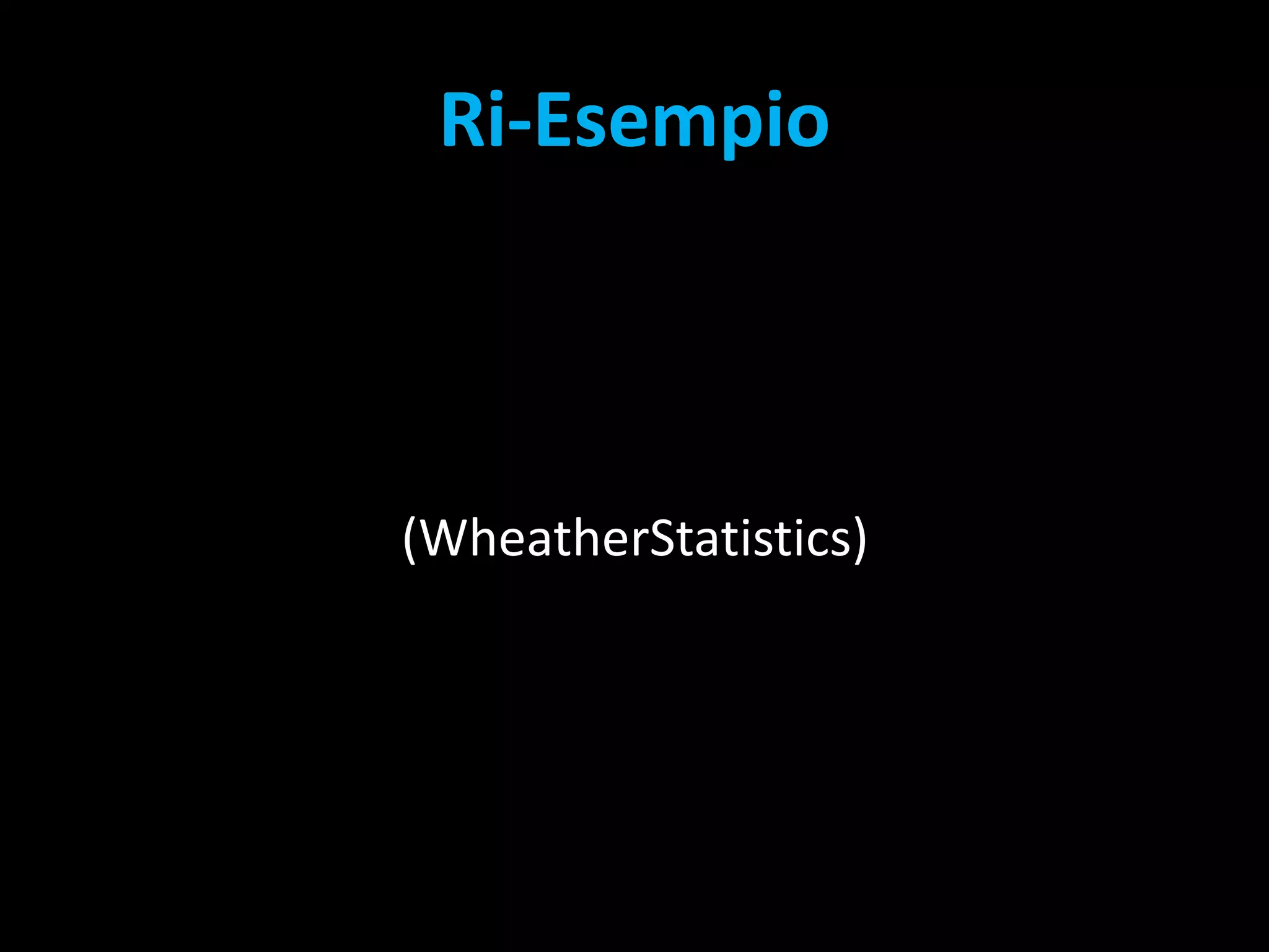 Ri-Esempio(WheatherStatistics)