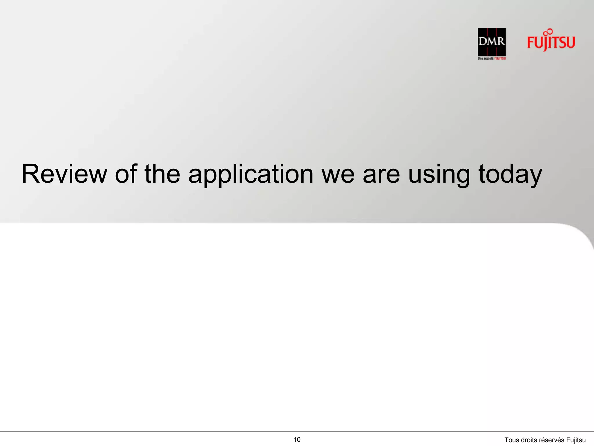 Review of the application we are using today10