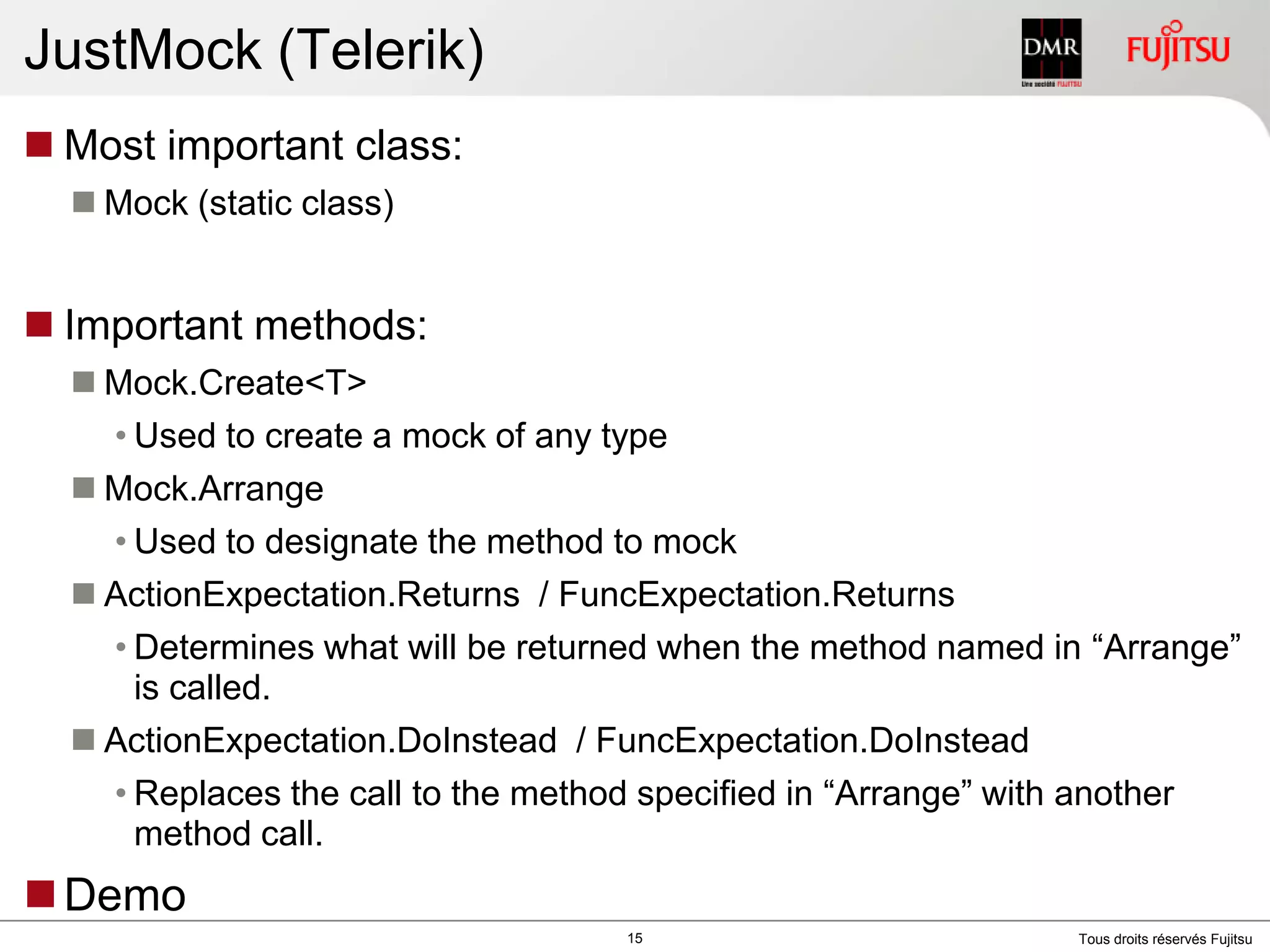 Without mocking frameworkDemo13