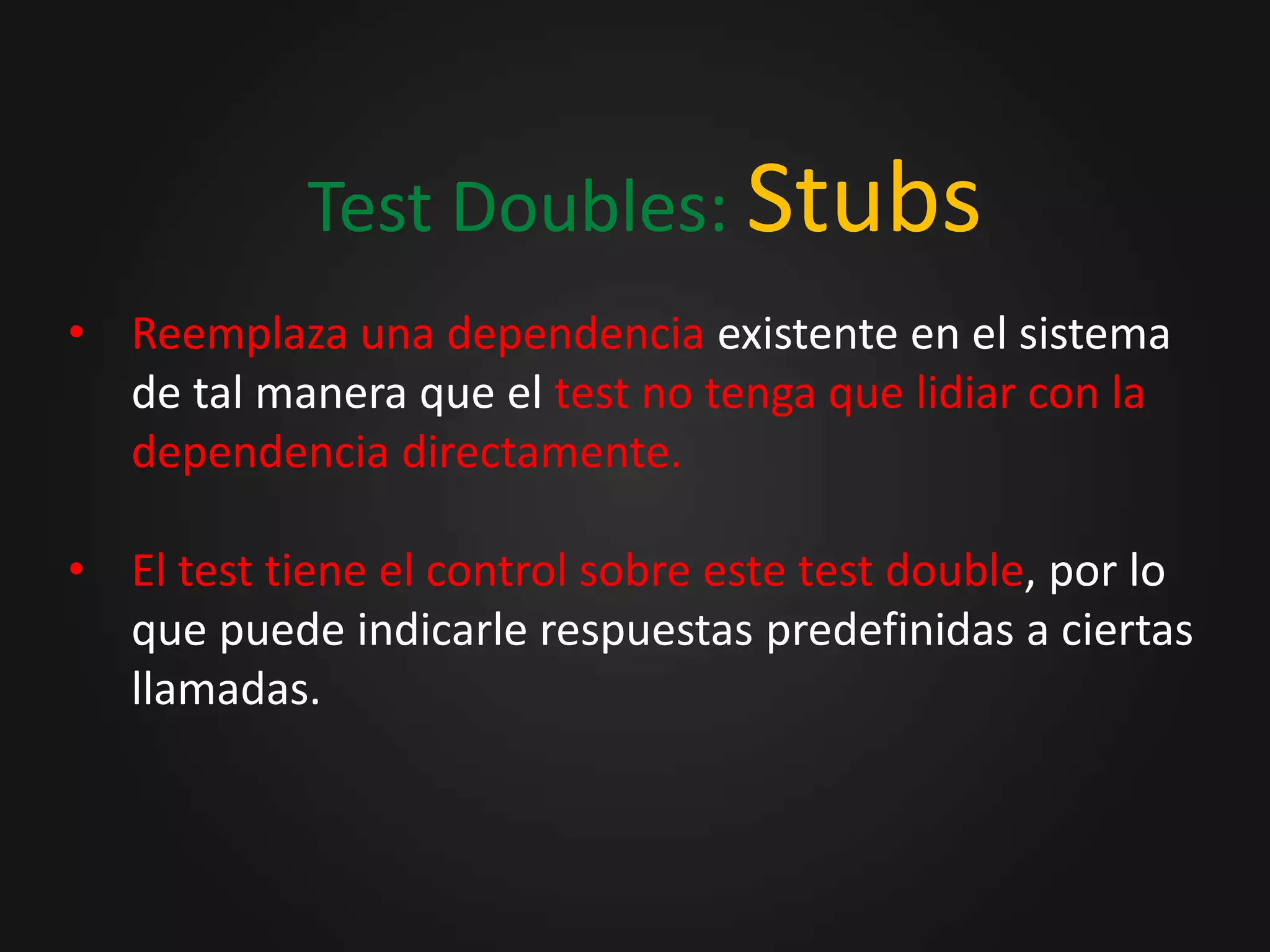 IsolationMockingFrameworksNos permiten crear Test Doubles de manera más simple, rápida y sin errores.