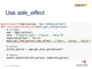 Use side_effect
41
 