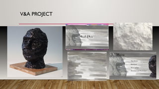 V&A PROJECT
 