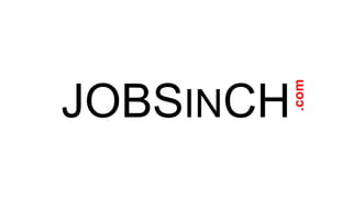 JOBSINCH
.com
 
