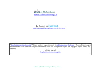 A vision of Textile learning & sharing views.......
* http://avisionoftextiles.blogspot.in/ * for any queries or suggestions email at: er_bhushan_kumar@yahoo.in Dear reader your suggest
ions are valuable for me. * This article is just for information, I have tried to keep matters original, and any type of disputes will not be c
onsidered.
*all rights reserved*
http://avisionoftextiles.blogspot.in
Be Member on Face book
https://www.facebook.com/groups/1642940175970128/
http://avisionoftextiles.blogspot.in
 