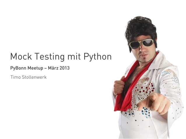 Mock testing mit Python | PPT