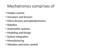 Mod-5_Mechatronics.pptx this is mechatronics pdf | PPTX
