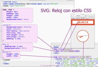 Css Upm Javascript - Módulo 9: Geolocalización en HTML5, Google maps, y SVG | PDF