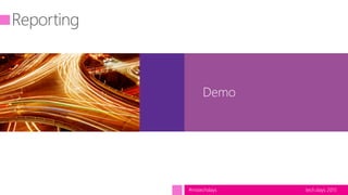 tech.days 2015#mstechdays
Demo
 