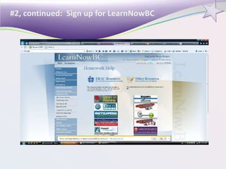 #2, continued: Sign up for LearnNowBC
 