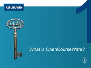 What is OpenCourseWare?
 