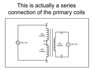 This is actually a series
connection of the primary coils
 