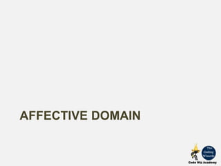 AFFECTIVE DOMAIN
 