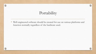 Attributes of 'well - engineered' software product | PPTX