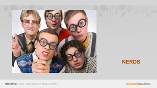 NERDS
 