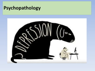 Psychopathology