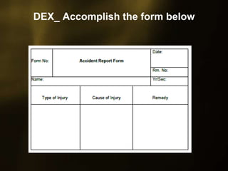 DEX_ Accomplish the form below