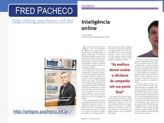 F RED   P ACHECO http://blog.pacheco.inf.br/ http://artigos.pacheco.inf.br / 