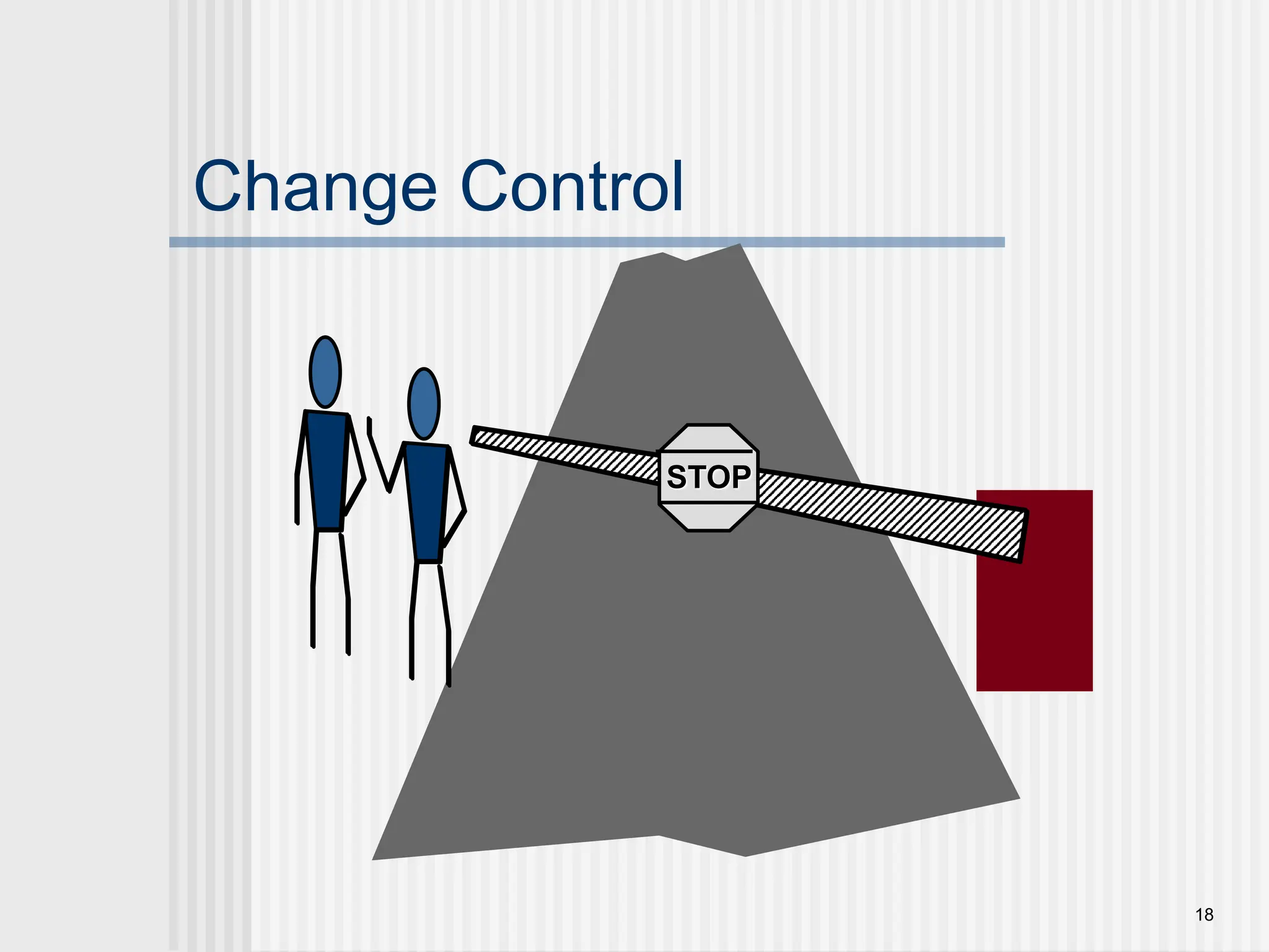 18 Change Control STOP 