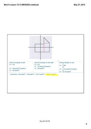 Mod 5 Lesson 12­13 MERGED.notebook
2
May 27, 2015
May 26­5:29 PM
 