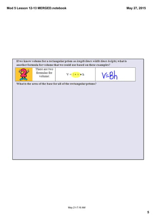 Mod 5 Lesson 12­13 MERGED.notebook
5
May 27, 2015
May 21­7:16 AM
 