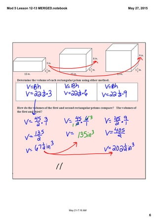 Mod 5 Lesson 12­13 MERGED.notebook
6
May 27, 2015
May 21­7:16 AM
 
