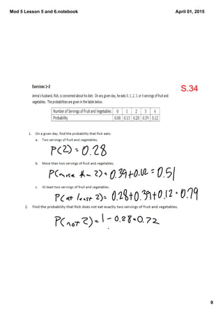 Mod 5 Lesson 5 and 6.notebook
9
April 01, 2015
S.34
 
