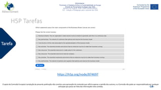NGAmbiente -
Promover a Cidadania Activa e a Sustentabilidade na Europa
Através do Pensamento Ecológico das ONG
Número do Projecto: 2018-1-DE02-KA204-005014
IO2 - Indução à Pedagogia para o pessoal das ONG
Este projecto foi financiado com o apoio da Comissão Europeia. Esta publicação reflecte apenas a opinião do autor e a Comissão não pode ser responsabilizada por
qualquer utilização que possa ser feita das informações nela contidas.
H5P Tarefas
Tarefa
https://h5p.org/node/874697
-14-
O apoio da Comissão Europeia à produção da presente publicação não constitui uma aprovação do conteúdo que reflicta apenas a opinião dos autores, e a Comissão não pode ser responsabilizada por qualquer
utilização que possa ser feita das informações nela contidas.
 