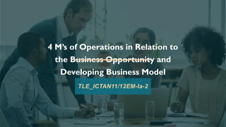 Mod6 4Ms of Production and Business Model.pptx