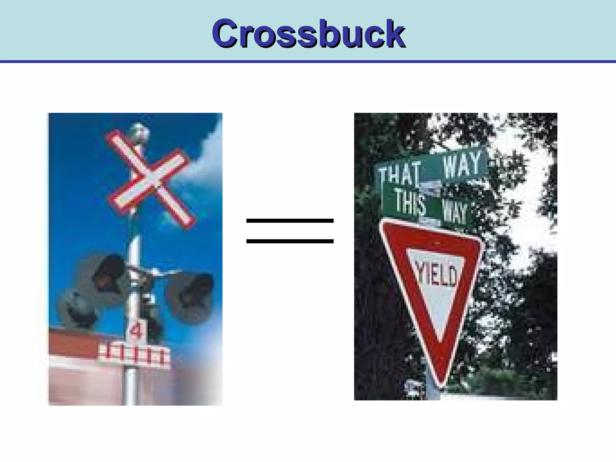 CrossbuckCrossbuck
 