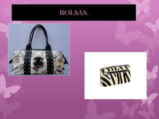 BOLSAS.
 
