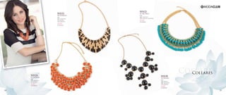 34 35
WH38
10 Negro
Ut
50% Resina
40% aleación
10% hierro
$289
PC8420281
WH25
27 Sky Blue
Ut
80% plástico
20% cera de algodón
$299
PC6920911
WH24
14 Salmon
Ut
95% acrílico
5% hierro
$289
PC3320242
WH22
90 Dorado
Ut
85% aleación
5% hierro
10% esmalte
$249
PC2617412
C CCCCCCCoooooollllllllllllllllllaaaaaaaaarrrreeessss
 