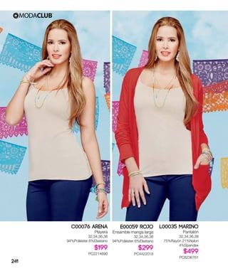 E00059 Rojo
Ensamble manga larga
32,34,36,38
94%Poliéster 6%Elastano
$299
PC4422018
C00076 Arena
Playera
32,34,36,38
94%Poliéster 6%Elastano
$199
PC2214690
L00035 MARINO
Pantalón
32,34,36,38
75%Rayón 21%Nylon
4%Spandex
$499
PC8236761
241
 