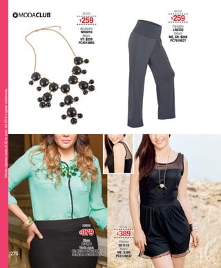 Ofertasvigenteshastael30dejuniodel2016oagotarexistencias.
DESDE
$259
Accesorio
WH3810
Negro
UT: $259
PC4519065
DESDE
$259
Pantalón
LR6333
Oxford
ME, GR: $259
PC7919027
DESDE
$389
Palazzo
SD1110
Negro
ME: $389
PC5128632
DESDE
$379
Blusa
AF4188
Verde Agua
40: $379 PC8627995;
34: $389 PC2128647275
 