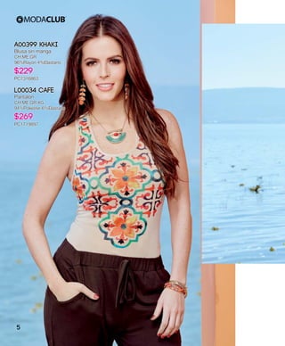 A00399 Khaki
Blusa sin manga
CH,ME,GR
96%Rayón 4%Elastano
$229
PC7316863
L00034 CAFE
Pantalón
CH,ME,GR,XG
94%Poliéster 6%Elastano
$269
PC1719897
5
 