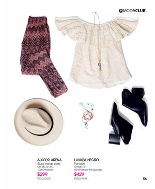 A00339 Arena
Blusa manga corta
CH,ME,GR,XG
100%Poliéster
$299
PC2222029
L00026 Negro
Pantalón
CH,ME,GR
92%Poliéster 8%Spandex
$429
PC0031548 56
 