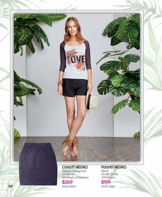 C00071 Negro
Playera manga 3/4
CH,ME,GR
96%Rayón 4%Elastano
$269
PC4519853
P00010 Negro
Short
CH,ME,GR,XG
100%Rayón
$199
PC411468259
 