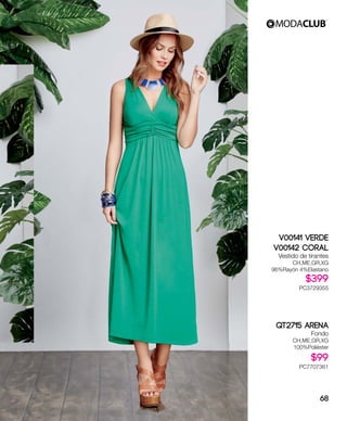 V00141 Verde
V00142 Coral
Vestido de tirantes
CH,ME,GR,XG
96%Rayón 4%Elastano
$399
PC3729355
QT2715 Arena
Fondo
CH,ME,GR,XG
100%Poliéster
$99
PC7707361
68
 