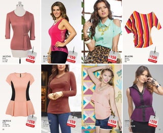 2120
$159PC0411195
AG2541
Blusa
41 Coral
CH, ME
$159PC6011157
AK9314
Blusa
14 Salmón
CH, ME, GR
$159PC8611103
BG8124
Blusón
24 Verde Menta
GR, XG
$159PC5211148
AL9514
Blusa
14 Salmón
GR, XG
$159PC0211134
BL4728
Blusón
28 Fiusha
GR
$159PC9911144
AF1531
Blusa
31 Shedron
CH, XG
$159PC4711156
BG4206
Blusón
06 Café
ME
$159PC5911126
DD0213
Camisa
13 Uva
CH, ME, GR, XG
 