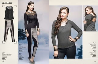 135 136
BF47
Blusón
Manga larga, cruce en
espalda con cintilla
46 Negro Jaspe
Ch, Me, Gr, Xg
Rayón Elastano
$299
PC1120920
RT61
Malla
Entubada con cortes
10 Negro
Ch, Me, Gr, Xg
Poliéster Elastano
$299
PC9820903
AI76
Blusa
De encaje con gasa, aplicación
de pedrería en escote, forrada
10 Negro
Ch, Me, Gr, Xg
Poliéster, Nylon
$399
PC6827921
AF51
Blusa
Manga larga,
transparencia en parte
superior, bies en centro
10 Negro
Ch, Me, Gr, Xg
Poliéster Elastano
$269
PC1418811
RT65
Malla
Entubada
10 Estampado
Ch, Me, Gr, Xg
Poliéster Elastano
$299
PC6420926
 